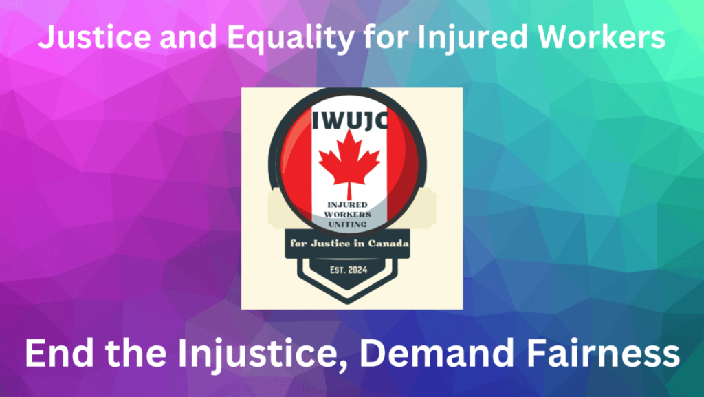 Justice and Equality for Injured Workers! End the Injustice, Demand Fairness